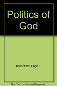 The Politics Of God