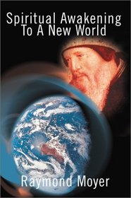 Spiritual Awakening to a New World