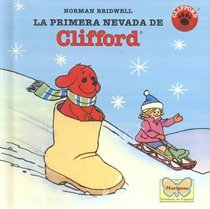 LA Primera Nevada De Clifford/Clifford's First Snow (Clifford the Big Red Dog (Spanish Hardcover))