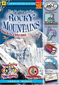 The Mystery in the Rocky Mountains: Library Binding (Real Kids, Real Places)