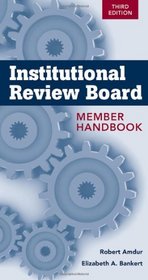 Institutional Review Board: Member Handbook, Third Edition