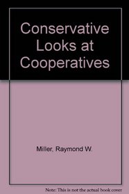 Conservative Looks at Cooperatives
