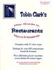 Tobin Clark's Map Guide to Hollywood & Westside Area Restaurants: The Essential Reference Guide for Booking Breakfast, Lunch, Dinner & Drinks!