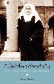 A Little Way of Homeschooling