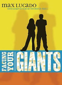 Facing Your Giants: Teen Edition