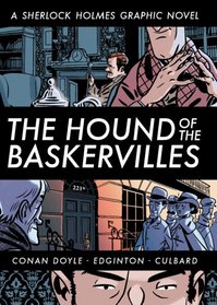 The Hound of the Baskervilles (Illustrated Classics): A Sherlock Holmes Graphic Novel