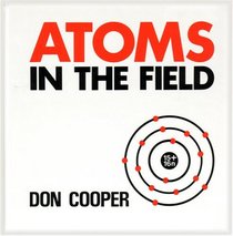 Atoms in the Field