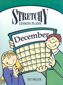 Stretchy Lesson Plans: December