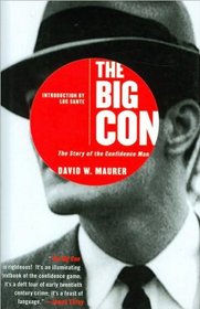 Big Con: The Story of the Confidence Man [Hardcover]