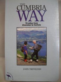 The Cumbria Way: Seventy Miles from Ulverston to Carlisle (Long distance walks)