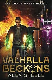 Valhalla Beckons (The Chaos Mages)