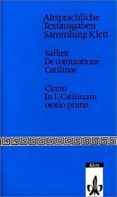 De coniuratione Catilinae. Cicero: In L. Catilinam oratio prima (Lernmaterialien)