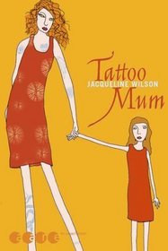 Tattoo Mum. ( Ab 11 J.).