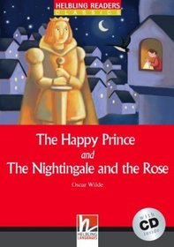 The Happy Prince and The Nightingale and the Rose (Level 1) with Audio CD