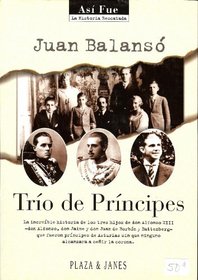 Trio De Principes (Asi fue) (Spanish Edition)