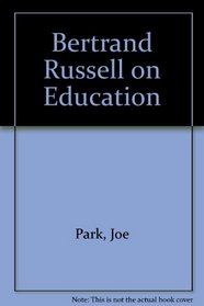 Bertrand Russell on Education