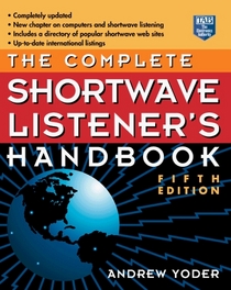 The Complete Shortwave Listener's Handbook (Complete Shortwave Listener's Handbook)