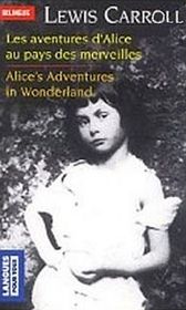 Alice au Pays des Merveilles : Edition bilingue francais-anglais : Alice in Wonderland - Bilingual edition in French and English (Multilingual Edition)