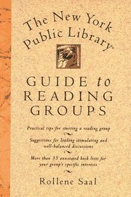 The New York Public Library (r) Guide To Reading Groups