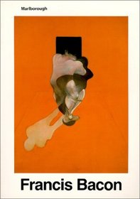 Francis Bacon : Recent Paintings 1984