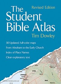 The Student Bible Atlas, Revised Edition