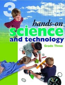 Hands-On Science and Technology, Grade 3