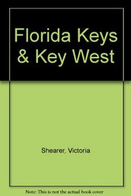 Florida Keys & Key West (Insiders' Guide to the Florida Keys & Key West)