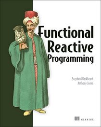 Functional Reactive Programming