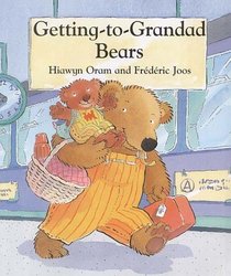 Getting To Grandad Bears