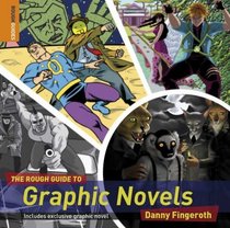 The Rough Guide to Graphic Novels 1 Limited Edition (Rough Guide Reference)