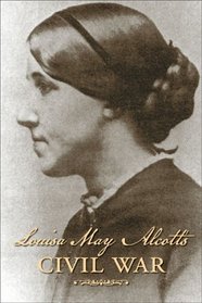 Louisa May Alcott's Civil War