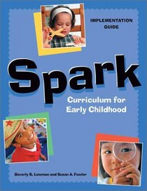 Spark: Curriculum for Early Childhood : Implementation Guide