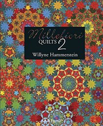 Millefiori Quilts 2