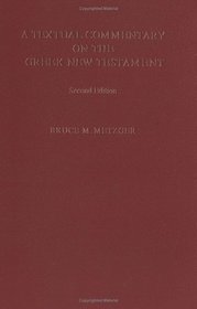 Textual Commentary on the Greek New Testament