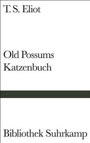 Old Possums Katzenbuch: Englisch und deutsch (Bibliothek Suhrkamp ; Bd. 10) (German Edition)