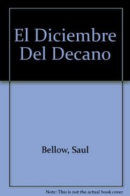 El Diciembre Del Decano (Spanish Edition)