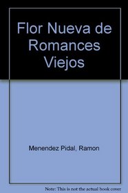 Flor Nueva de Romances Viejos (Selecciones austral ; 10 : Poesia) (Spanish Edition)