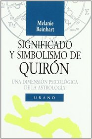 Significado y Simbolismo de Quiron (Spanish Edition)