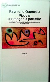 Piccola cosmogonia portatile seguita da Piccola guida alla Piccola Cosmogonia di Italo Calvino. Testo francese a fronte