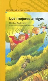 Los Mejores Amigos/best Friends (Spanish Edition)