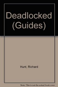 Deadlocked (Guides)