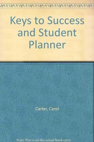 Keys to Success and Student Planner