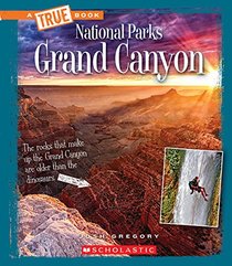 Grand Canyon (A True Book: National Parks)