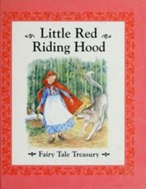 Little Red Riding Hood (Fairy Tale Treasury)