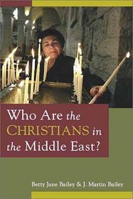 Who Are the Christians in the Middle East?