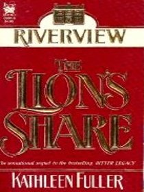 The Lion's Share (Riverview, Bk 2)