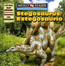 Stegosaurus/Estegosaurio (Let's Read About Dinosaurs/ Conozcamos a Los Dinosaurios) (Spanish Edition)