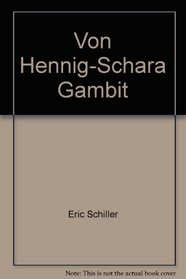 Von Hennig Schara Gambit