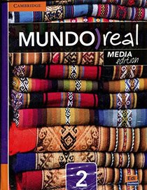 Mundo Real Level 2 Student's Book Media Edition (Spanish Edition)