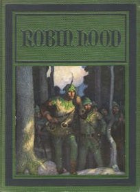 Robin Hood;: Illustrated by N.C. Wyeth